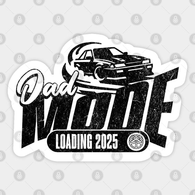 New Dad To Be Dad Mode Loading 2025 Racing Car Dad Racer Sticker by Yesteeyear